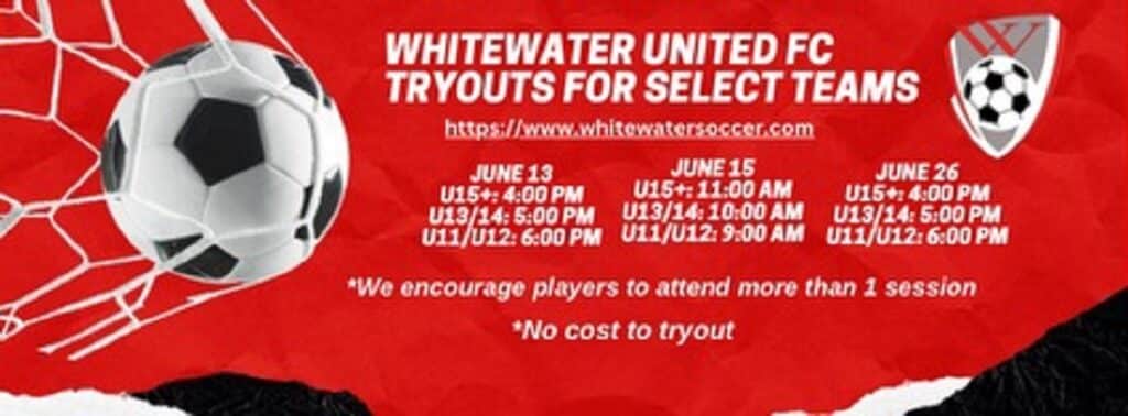 Whitewater United FC Tryouts for Select Teams Start on Thursday
